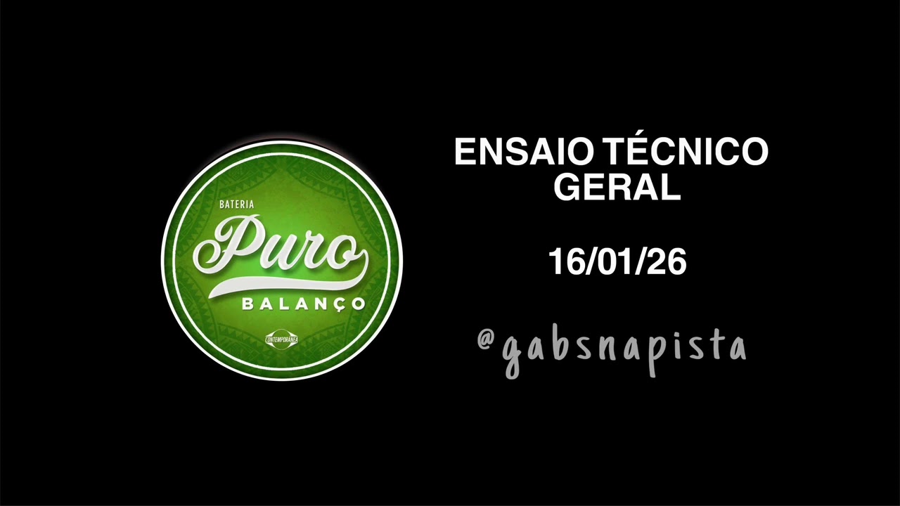 Bateria Puro Balanço - Mancha Verde - Ensaio Técnico Geral 16/01/26