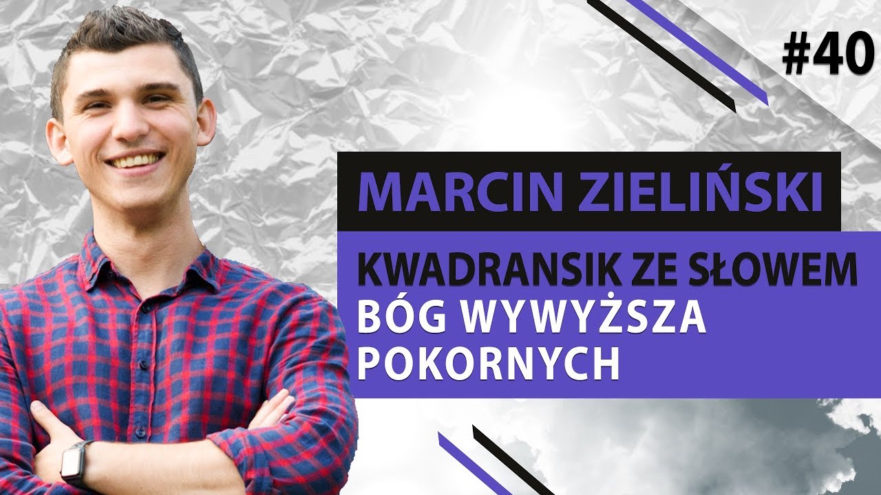 Kwadransik ze Słowem #40 - Bóg wywyższa pokornych