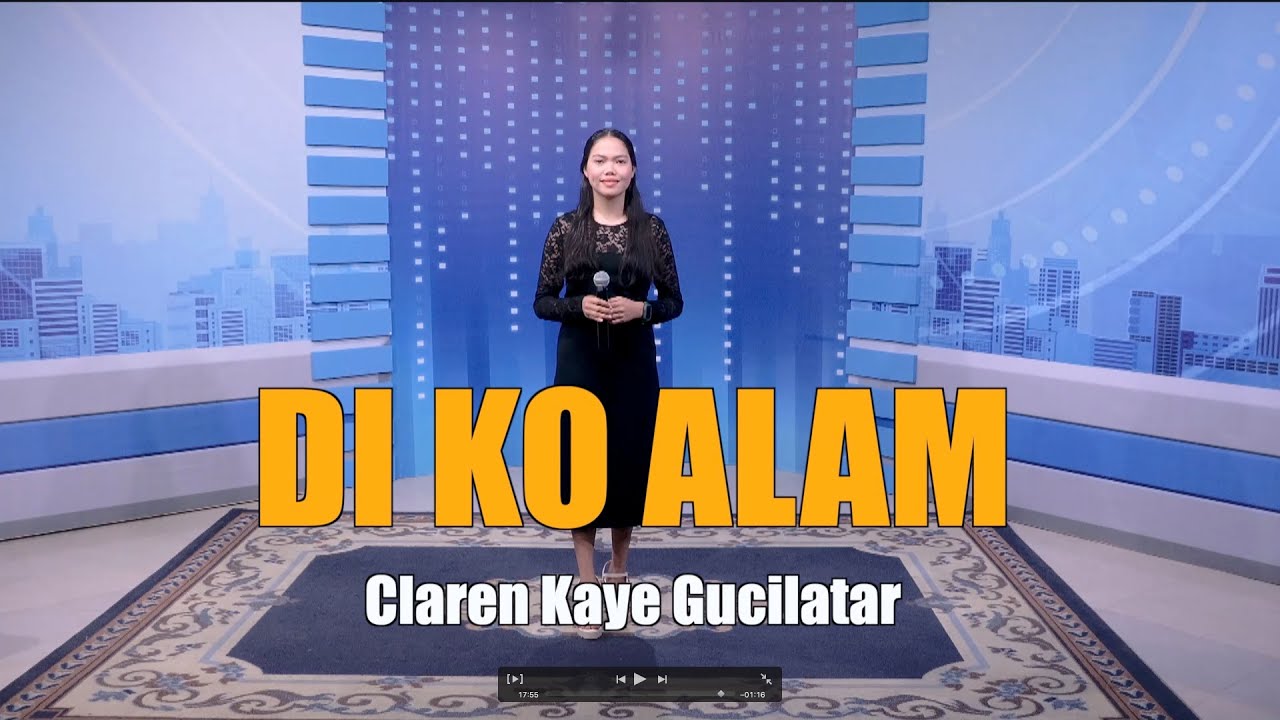 DI KO ALAM | Claren Kaye Gucilatar