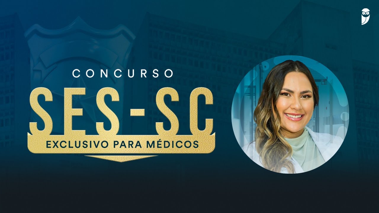 Concursos Médicos – SES-SC: Em menos de 3 meses, conquiste uma das 73 vagas na SES-SC