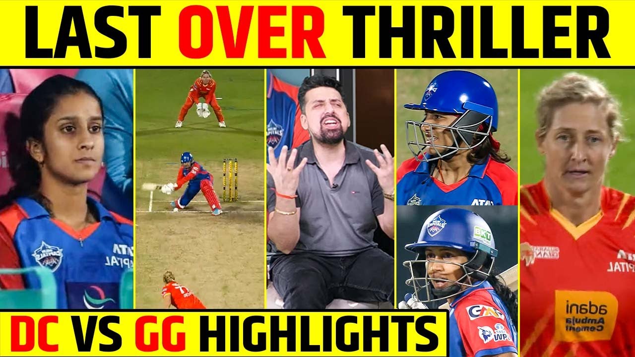 LAST-OVER THRILLER: DELHI CAPITALS vs GUJARAT GIANTS | 9 RUNS IN 6 BALLS || DC vs GG HIGHLIGHTS