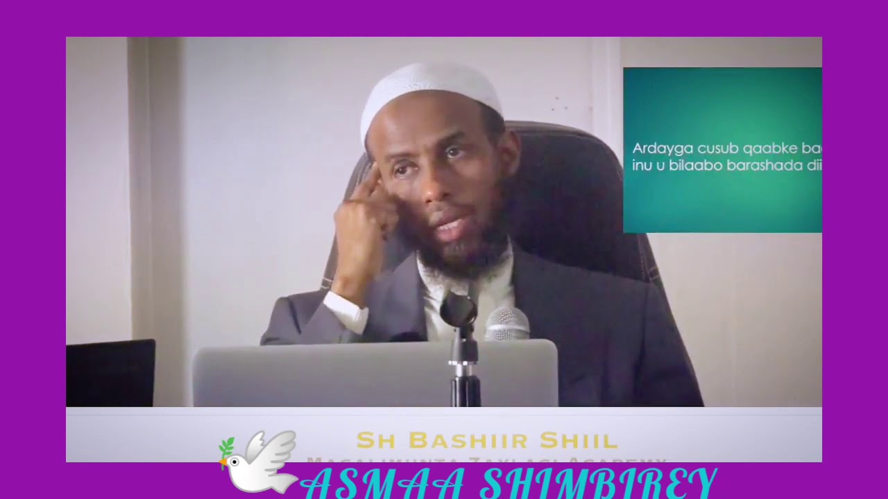 Barashada cilmiga sharciga ah qofka bilowga ah xaguu wax kabilaabayaaa|| sh bashir shiil