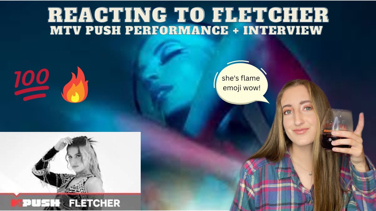Gay girlie reacts to Fletcher!  | Becky's So Hot & Better Version MTV PUSH Performance #fletcher