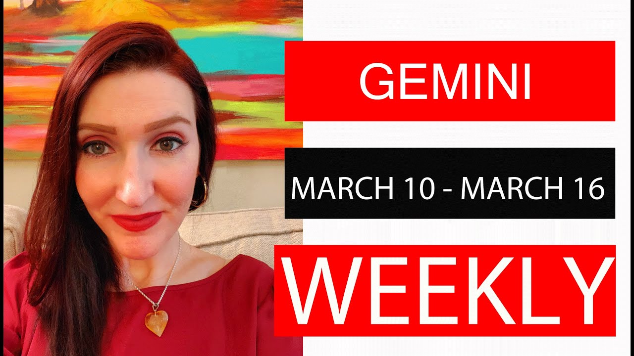 GEMINI WEEKLY LOVE THE UNEXPECTED HAPPENS, YOU WILL BE SHOCKED!!! MARCH 10 TO 16