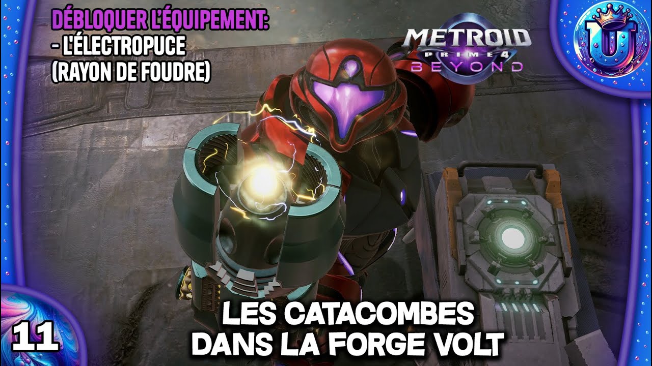 CATACOMBES À LA FORGE VOLT (ÉLECTROPUCE - RAYON FOUDRE) -METROID PRIME 4 BEYOND | LET'S PLAY FR #11