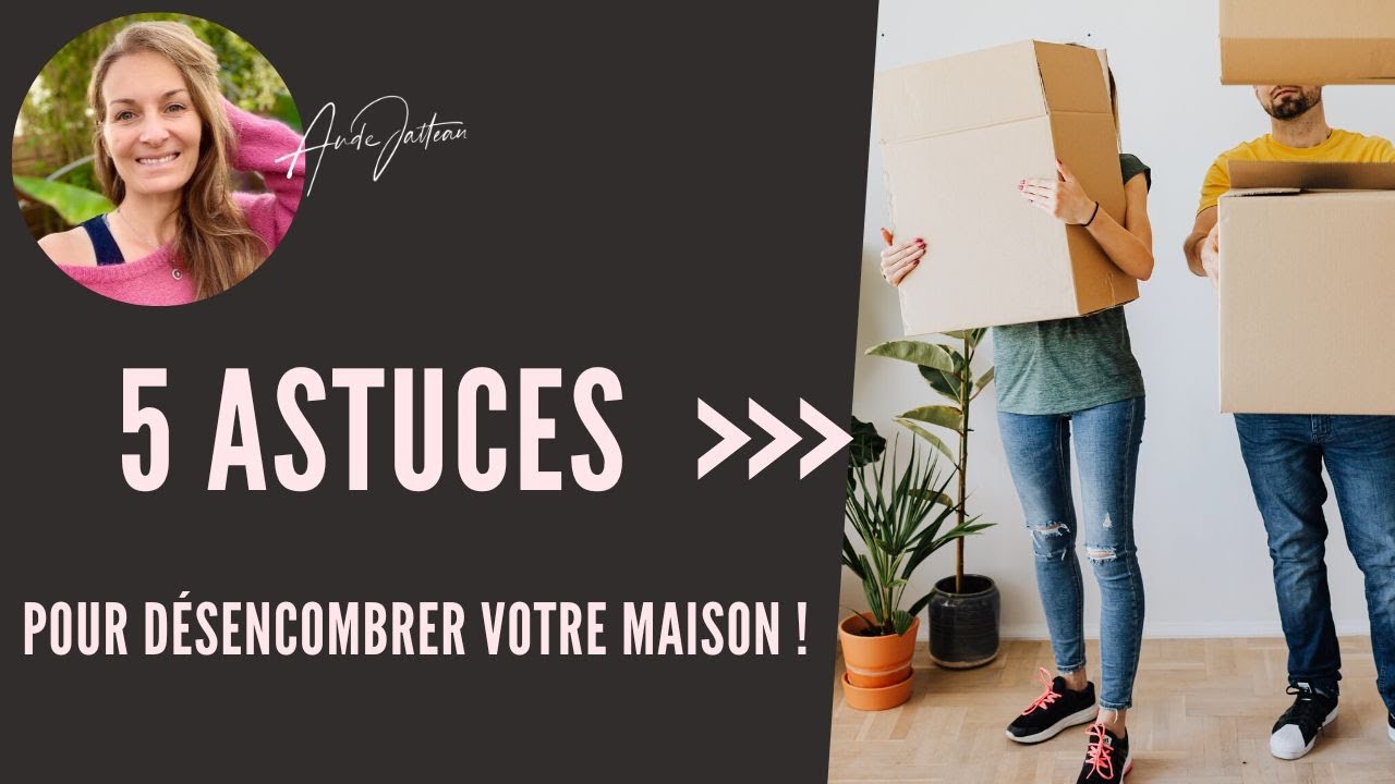 5 ASTUCES pour DÉSENCOMBRER votre intérieur ! Minimalisme