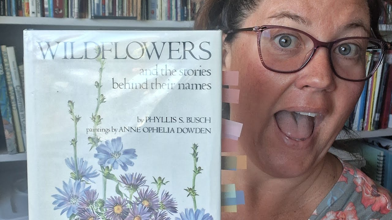 Wildflowers and the stories behind the names by Phyllis S. Busch 