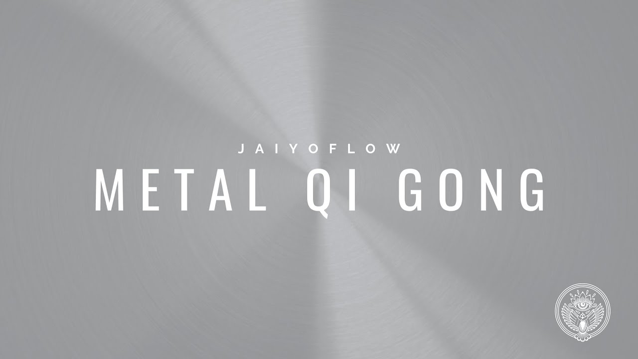 Metal Element Qi Gong