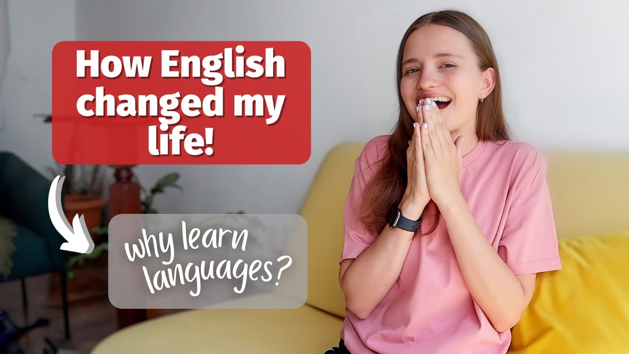 This Changed My Life and Made Me Fluent in English | How Learning a Language Can Change Your Life
