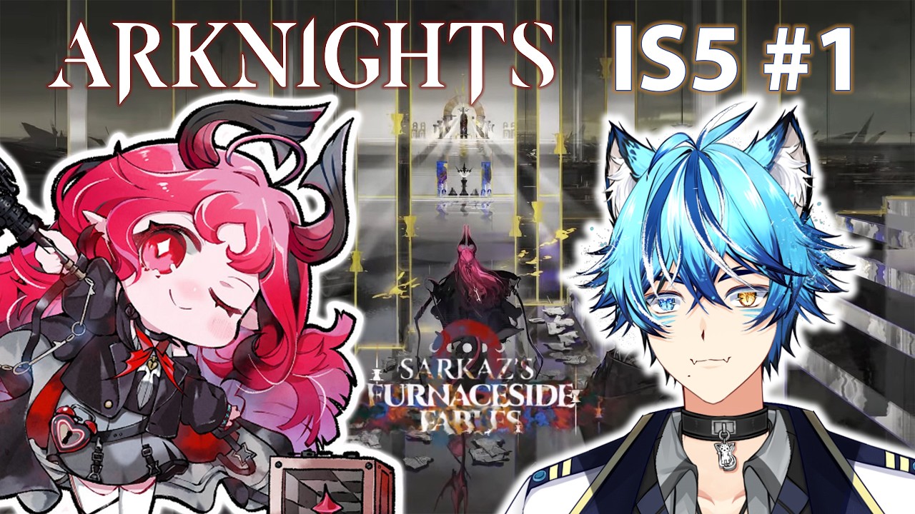 【ARKNIGHTS】IS5 #1? ~ I have barely touched this one... It's not too hard, right...?