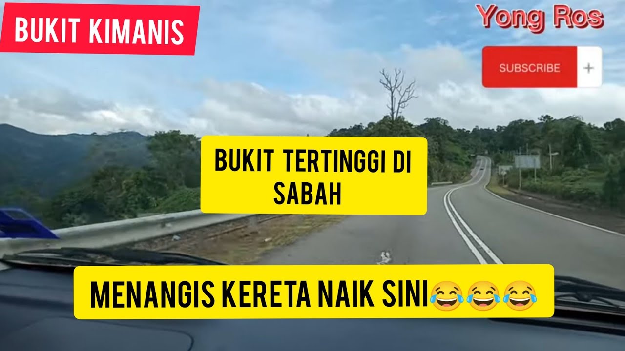 Full Video perjalanan naik bukit Kimanis