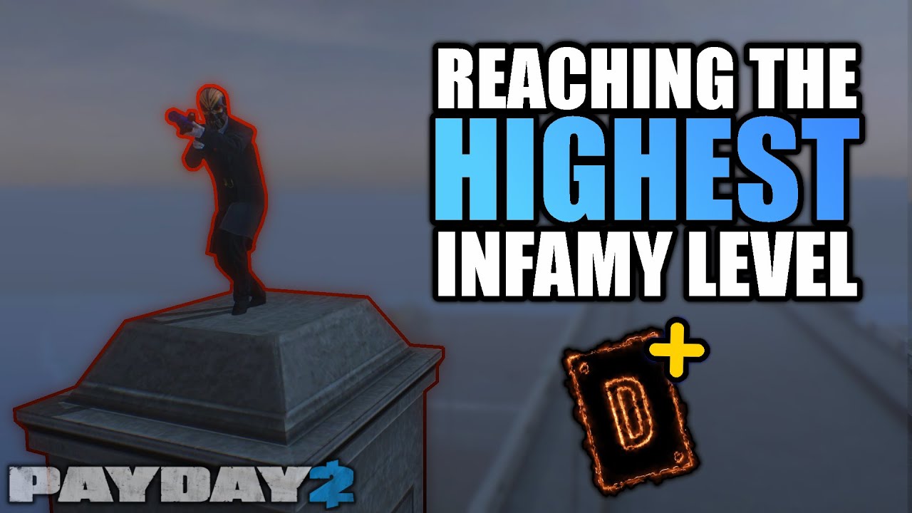 Reaching the HIGHEST Infamy Level | PAYDAY 2