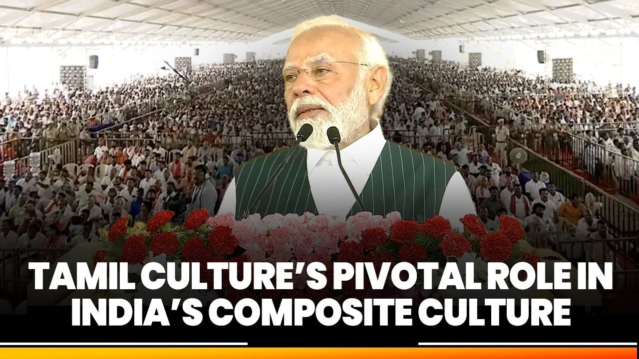 Tiruchirappalli represents India’s rich historical & cultural heritage: PM Modi