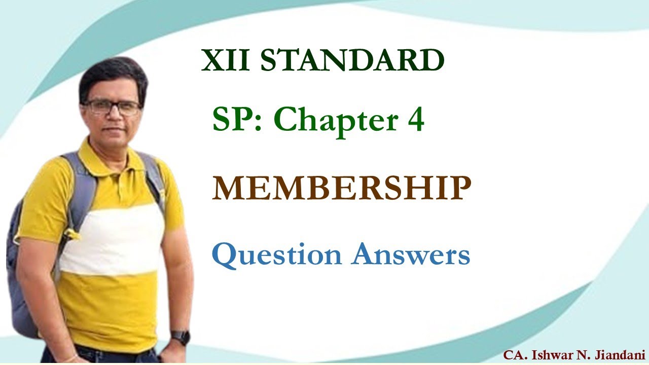 Membership | SPCC | Chapter 4 | Class 12 | Gujarat Board | SP Chapter 4 Membership | GSEB