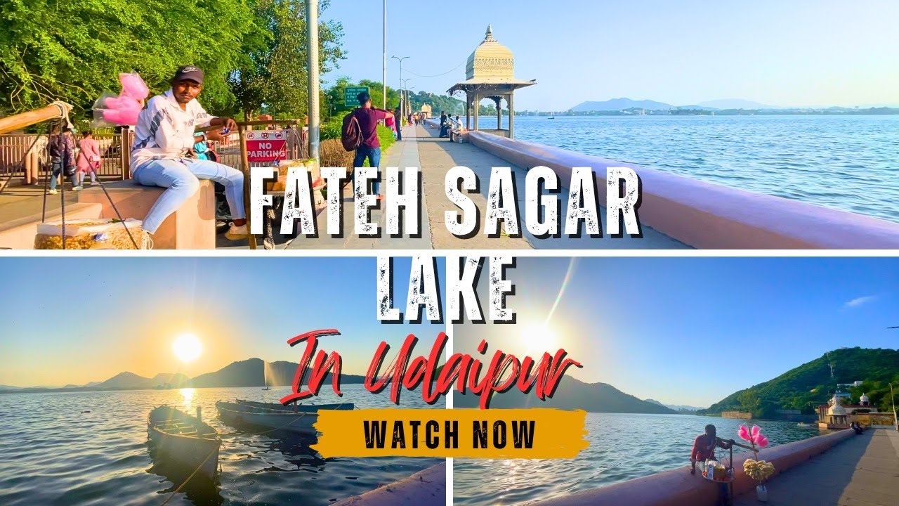 Fateh Sagar Lake | Udaipur’s Most Beautiful Lake | Rajasthan Tourism