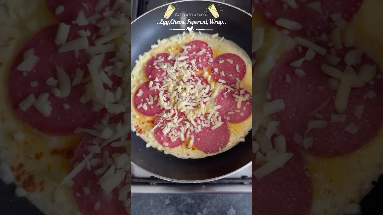 Egg cheese pepperoni wrap 🍳🧀🍗🫔