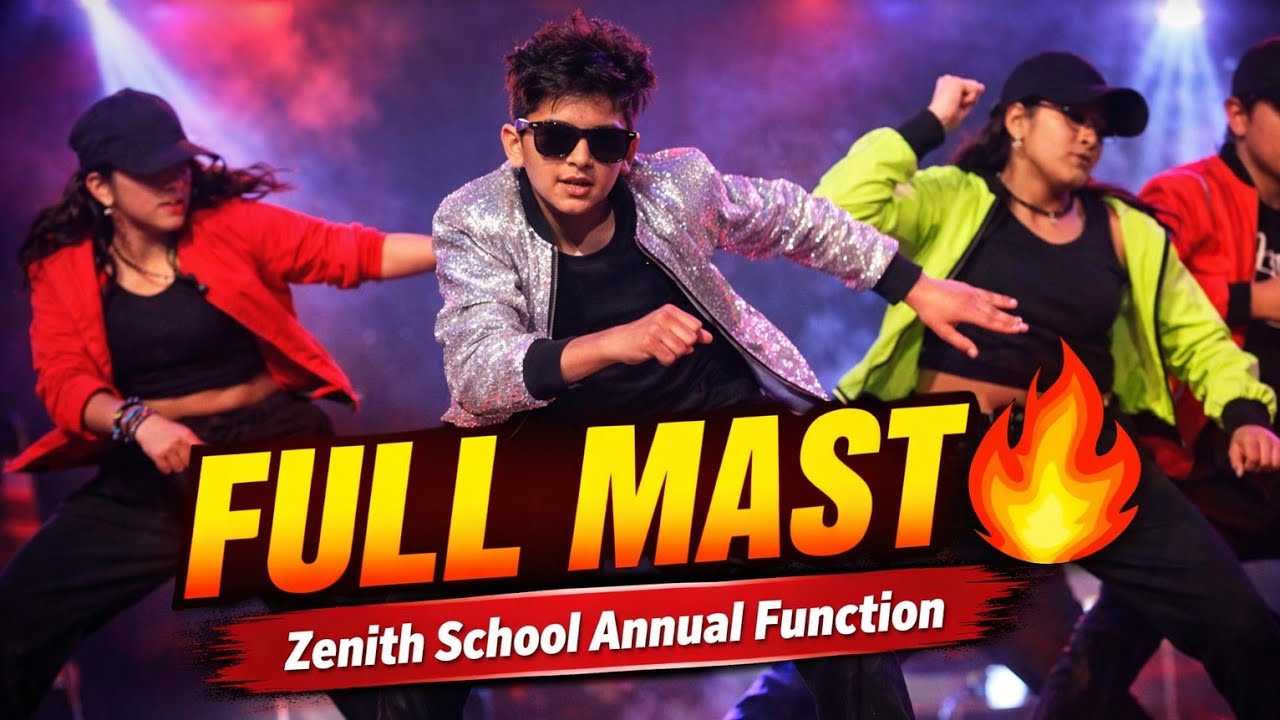 Zenith School Annual Function 🎉 | Full Mast Song Remix | धमाकेदार Dance | 