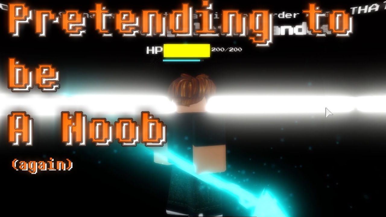 SoulShatters | Pretending to be A Noob (again)