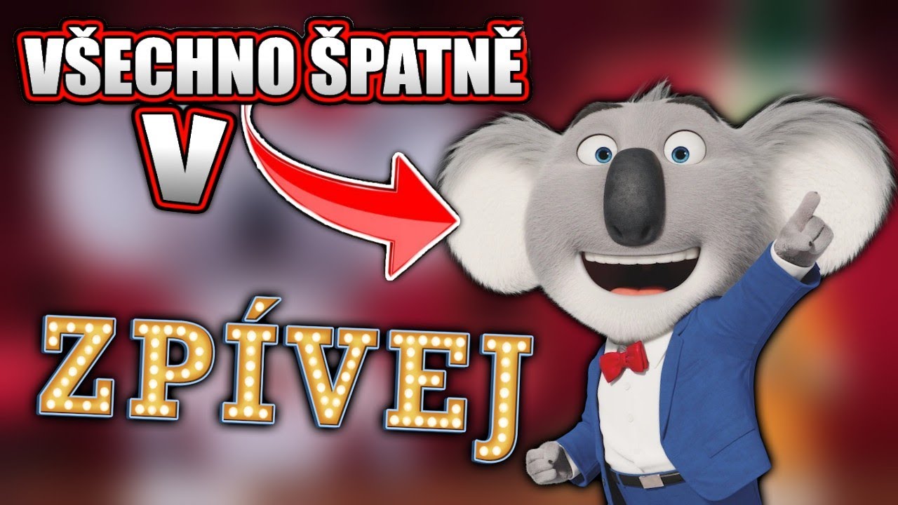 Všechno Špatně v Zpívej