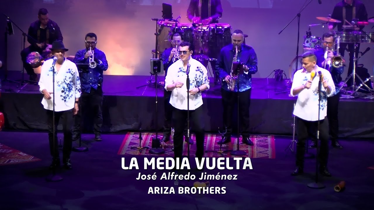 La Media Vuelta / José Alfredo Jiménez / Ariza Brothers / Live 2025 Teatro Santander, Colombia