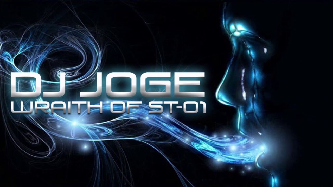 DJ Joge // Wraith of ST-01