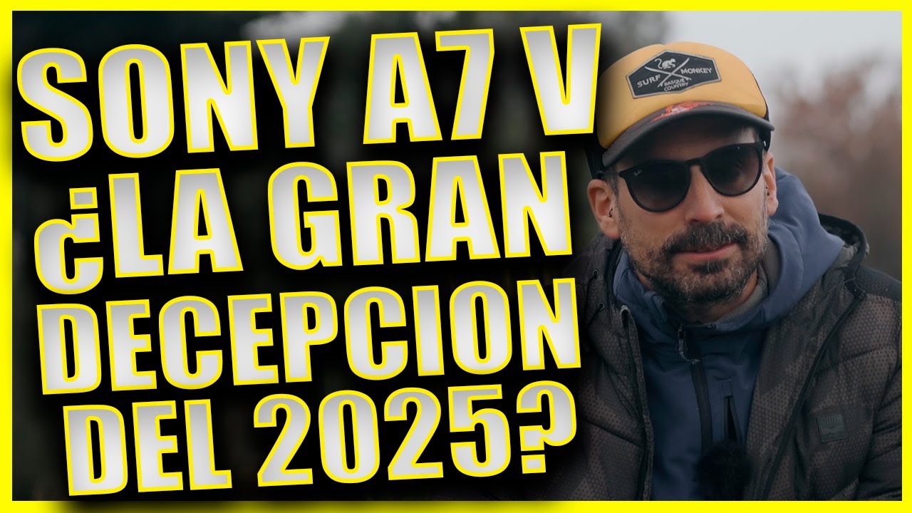 SONY A7 V  su GAMA INICIACIÓN EN FULL FRAME ¿NO ES LO QUE ESPERABAN?