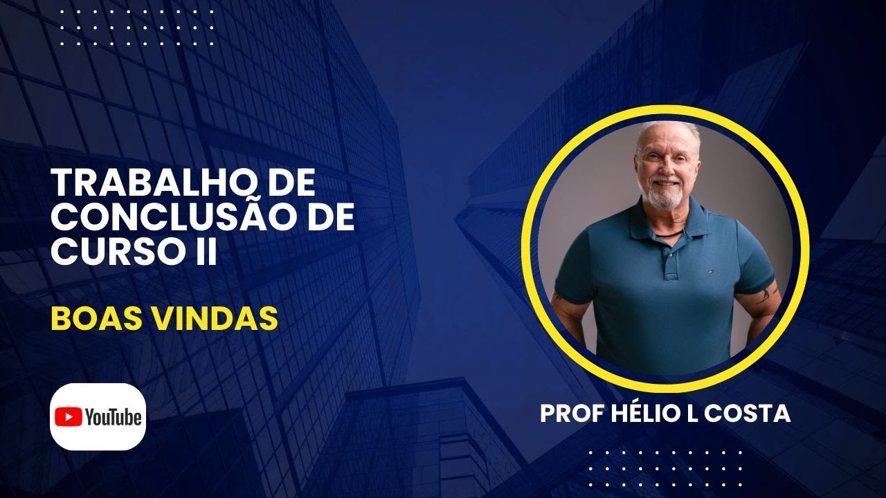 Trabalho de Conclusão de Curso II - Boas-vindas
