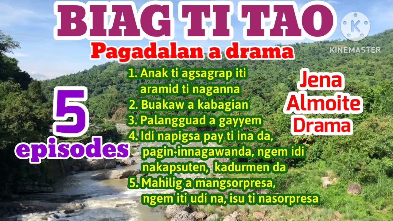 PART 9 Compilation 5- BIAG TI TAO (PAG-ADALAN a drama ilocano)
