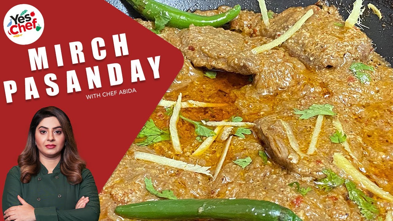 Mirch Pasanday Recipe By Chef Abida | We Love Food