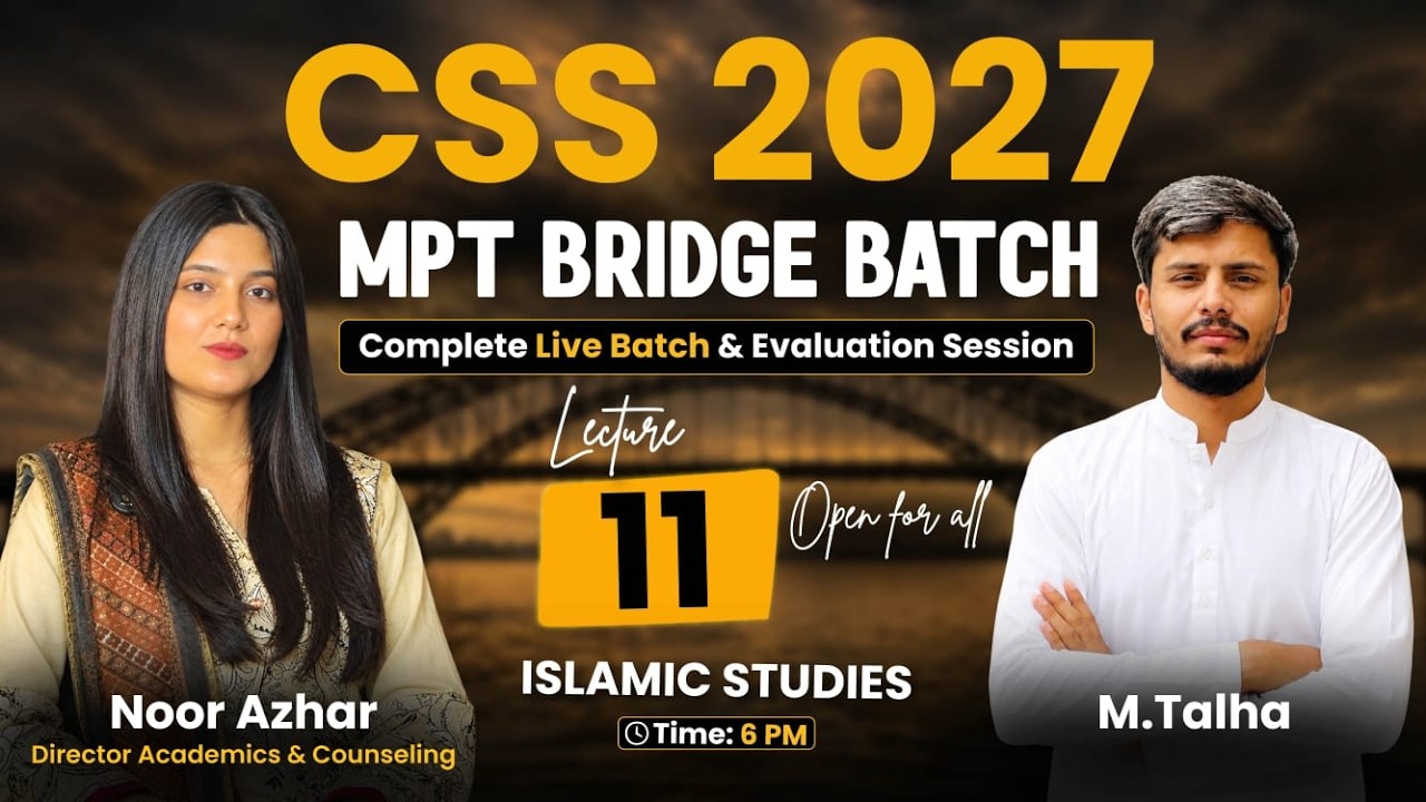 CSS 2027  FREE MPT Bridge Batch | Islamic Studies  LIVE | Complete Live Batch| Lecture 11