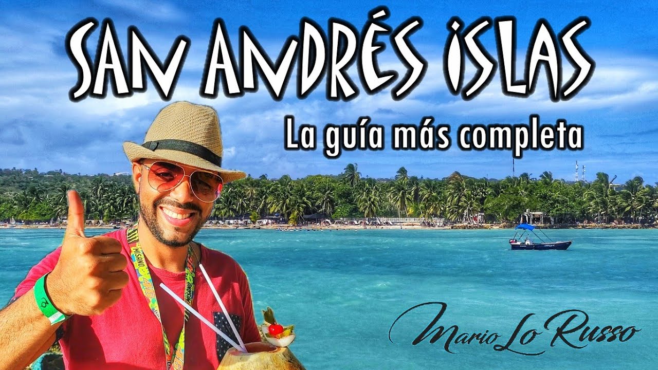 San Andrés - La guía más completa de actividades - Viajando con Mario Lo Russo