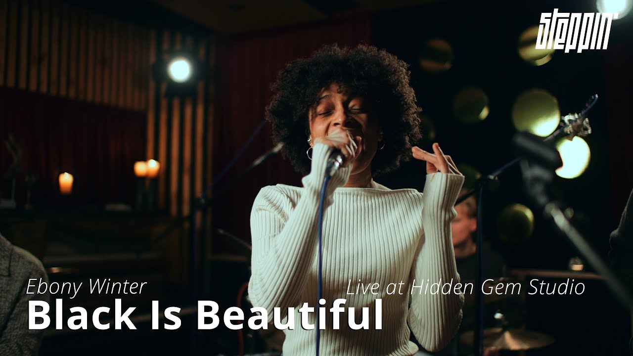 Ebony Winter - 'Black Is Beautiful' (Live from Hidden Gem)