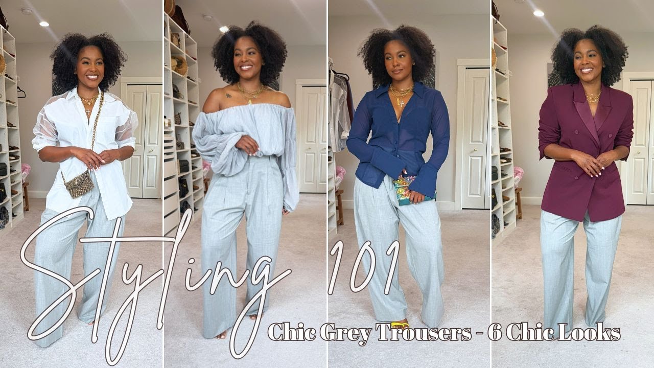 STYLING 101 | Episode 2 || Grey Oversized Trousers - 6 Chic Looks || Date Night, HH, + more!