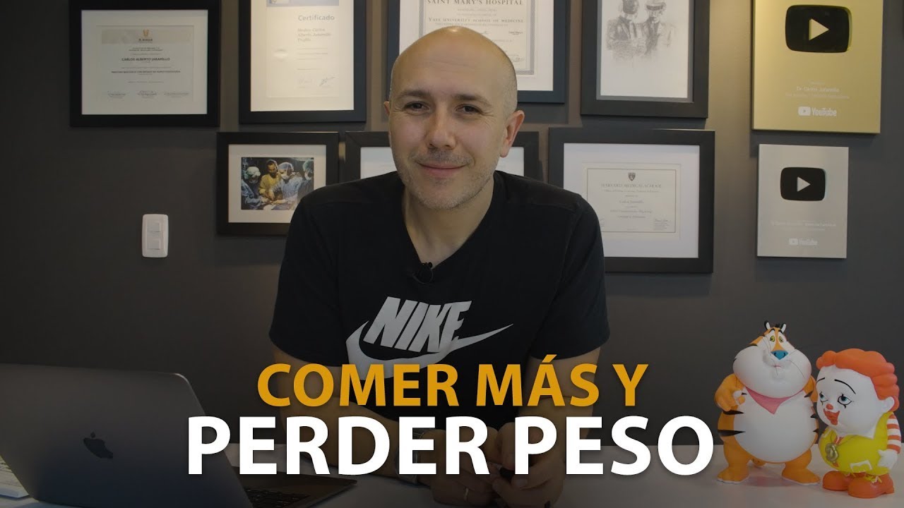 Así Puedes Comer Más Y Perder Grasa | Dr. Carlos Jaramillo