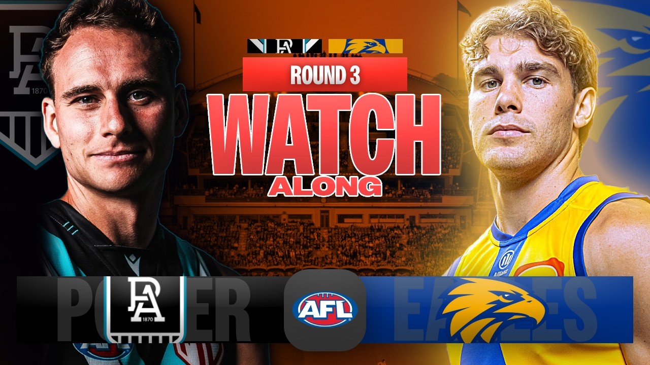 PORT ADELAIDE vs WEST COAST | AFL 2026 Round 3 Live Stream