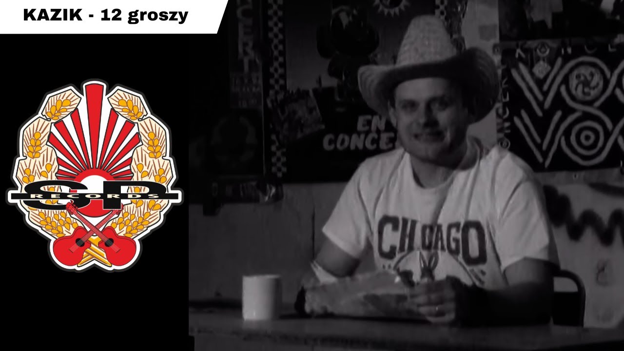 KAZIK - 12 groszy [OFFICIAL VIDEO]