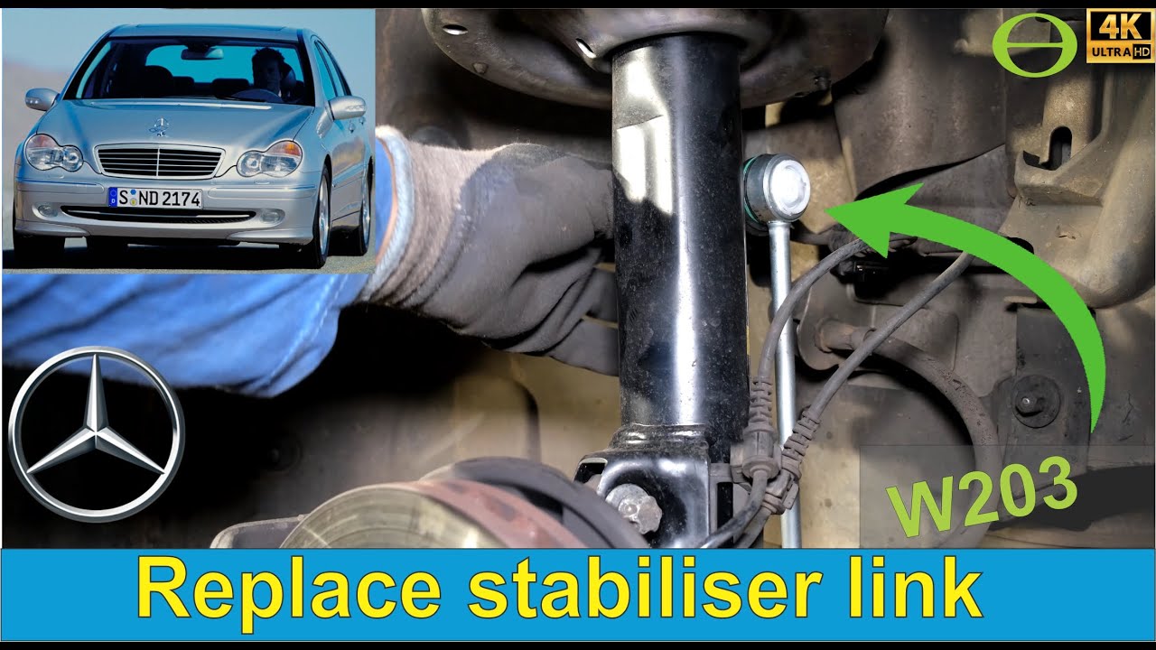 How to replace the stabilizer link on a W203 C-Class Mercedes Benz