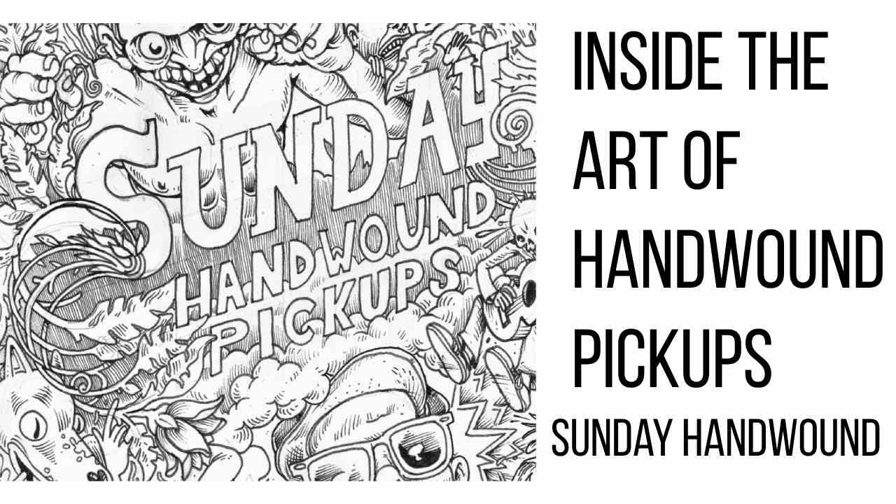 Inside the Art of Handwound Pickups