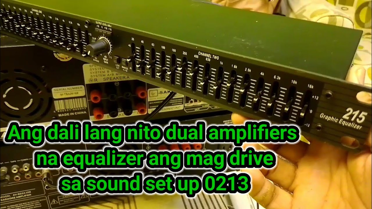 Ang dali lang nito dual amplifiers na equalizer ang mag drive sa sounds set up 0213