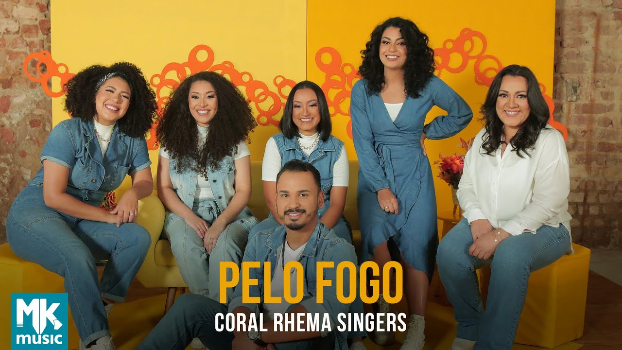 Coral Rhema Singers - Pelo Fogo (Clipe Oficial MK Music)