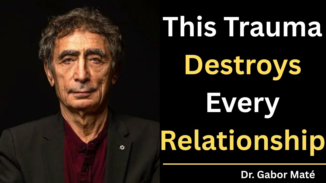 The Fear of Abandonment That Destroys Your Relationships  Dr  Gabor Maté