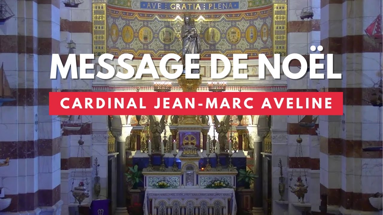 Christmas 2025 Message from Cardinal Jean-Marc Aveline