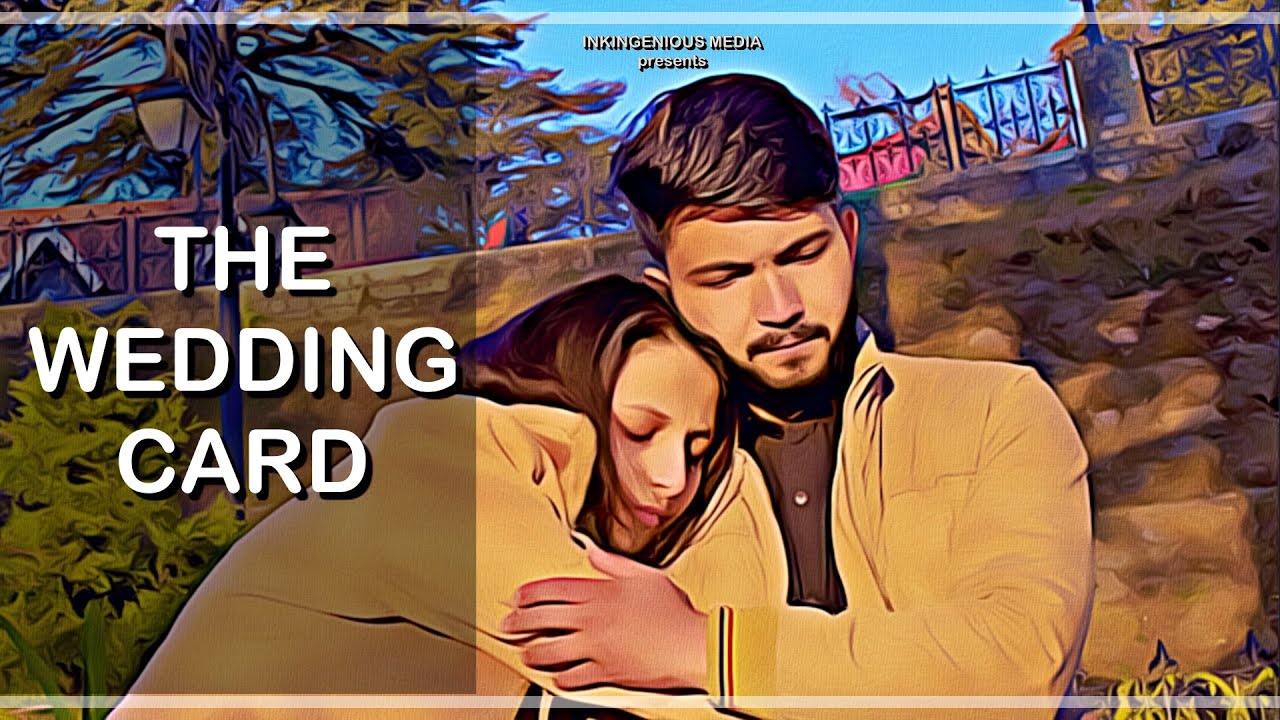 The Wedding Card | Short Drama | ft. Kritika Chauhan & Ronit Rana