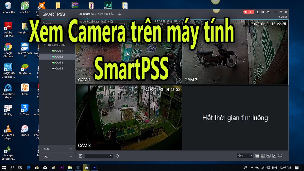 Cách xem camera trên máy tính- Hướng dẫn cài đặt và sử dụng SmartPSS xem camera Dahua trên máy tính