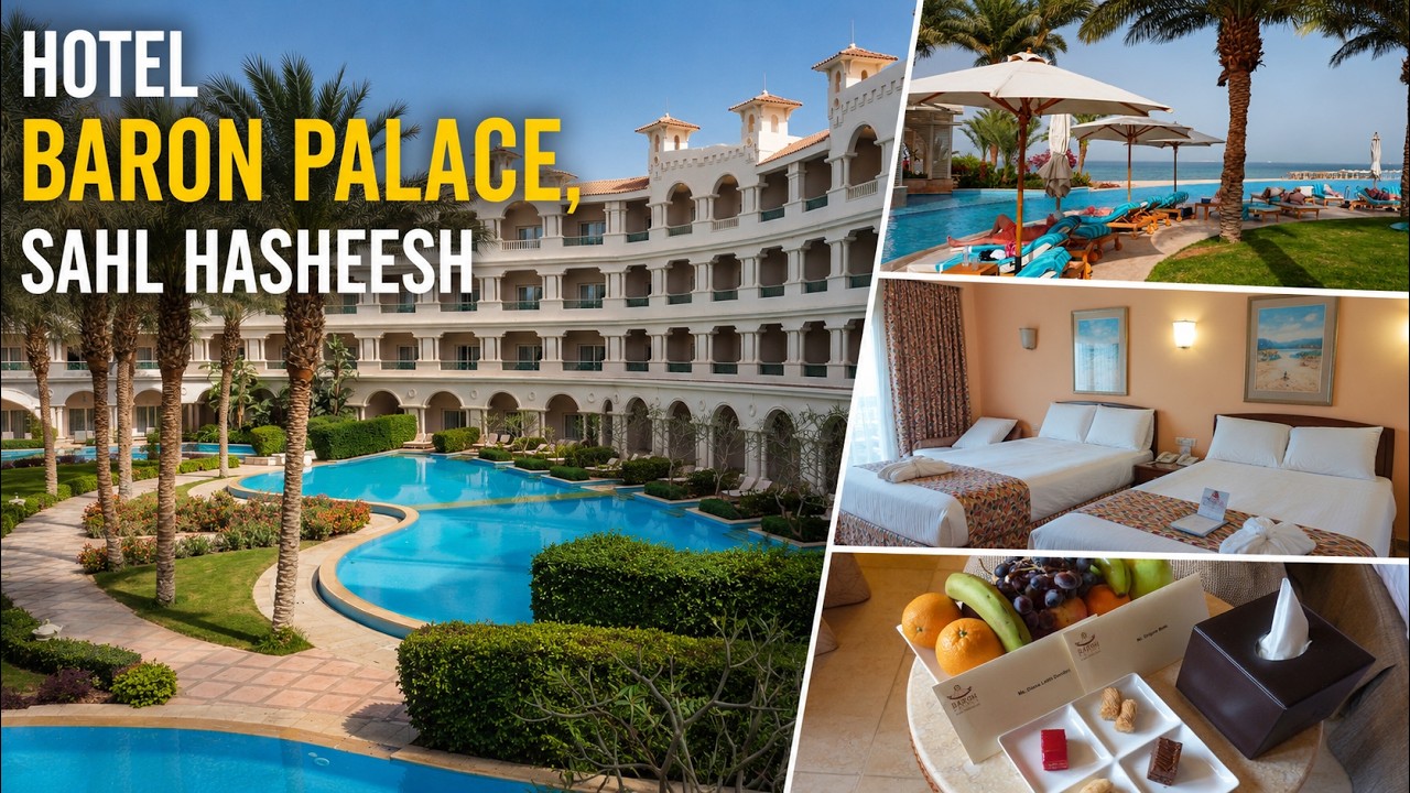 Hotel Baron Palace, Sahl Hasheesh