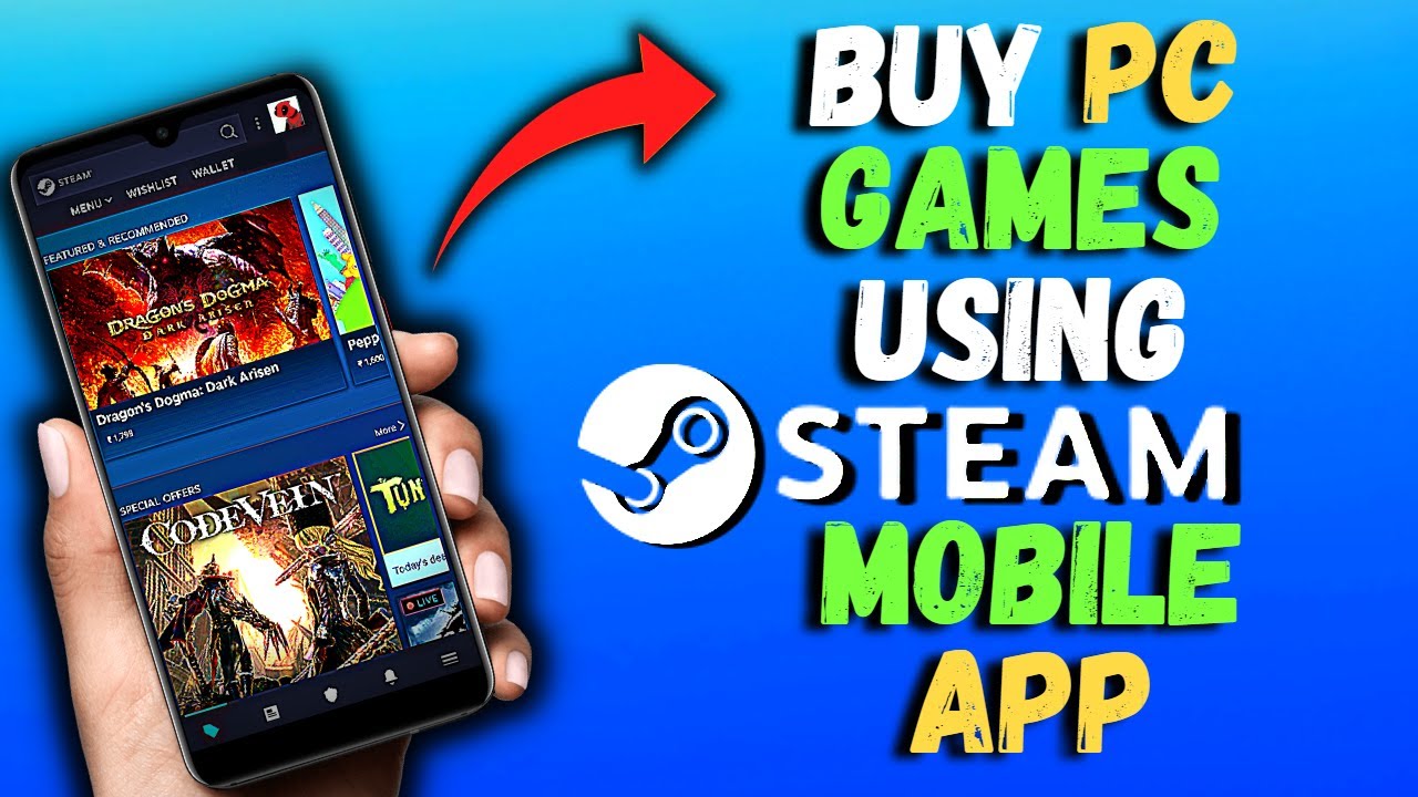 How to Buy PC Games using Steam Mobile App in 2023?