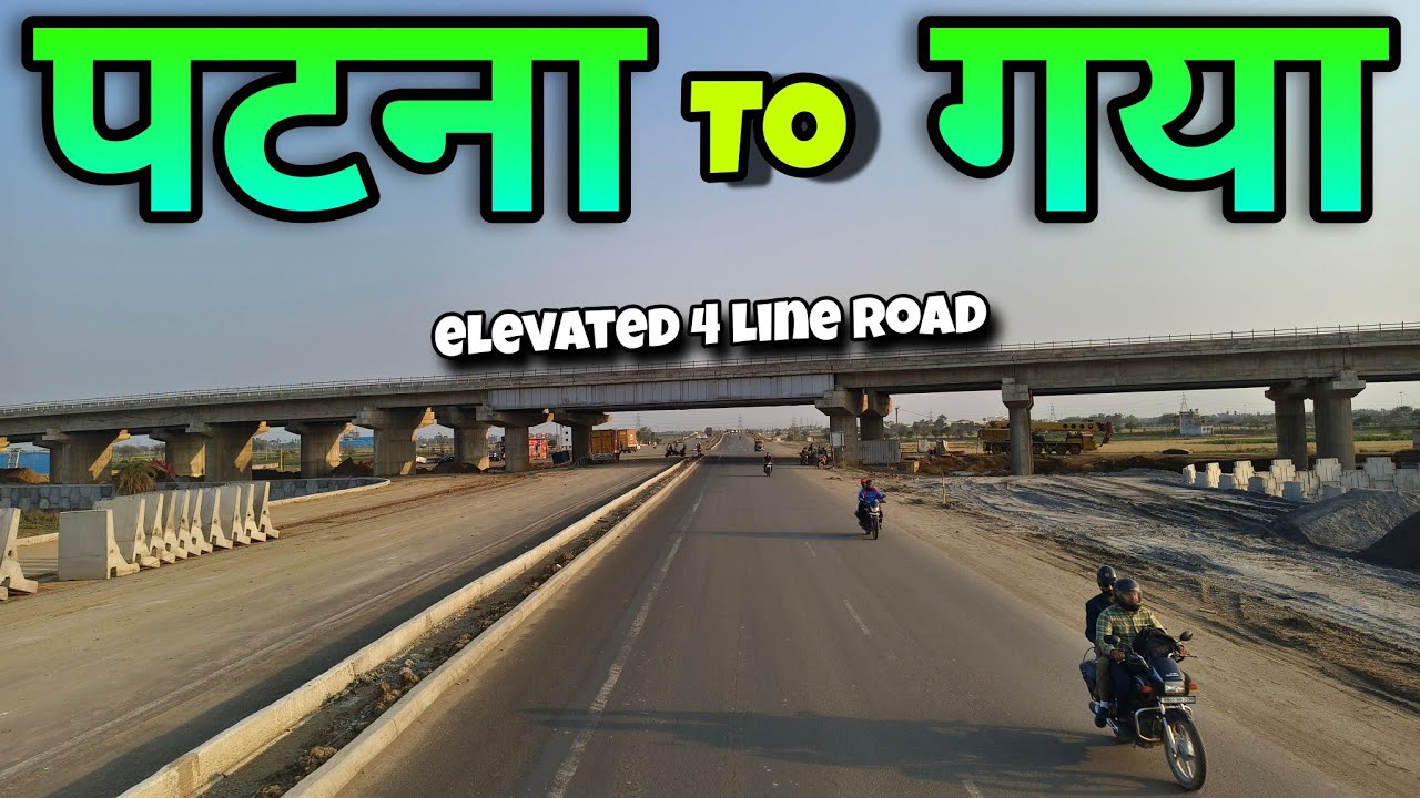 patna to gaya by road !! Patna to Bodh Gaya NH 83 Highway Update !! Patna-Dobhi Four-Lane Expansion