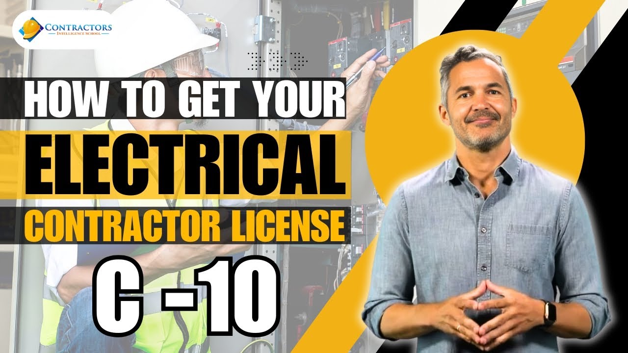 How to Get a C10 Electrical Contractors License in California
