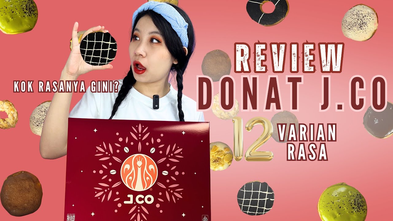 REVIEW 12 VARIAN DONAT J.CO ADA YANG GA ENAK? | Nainai Review