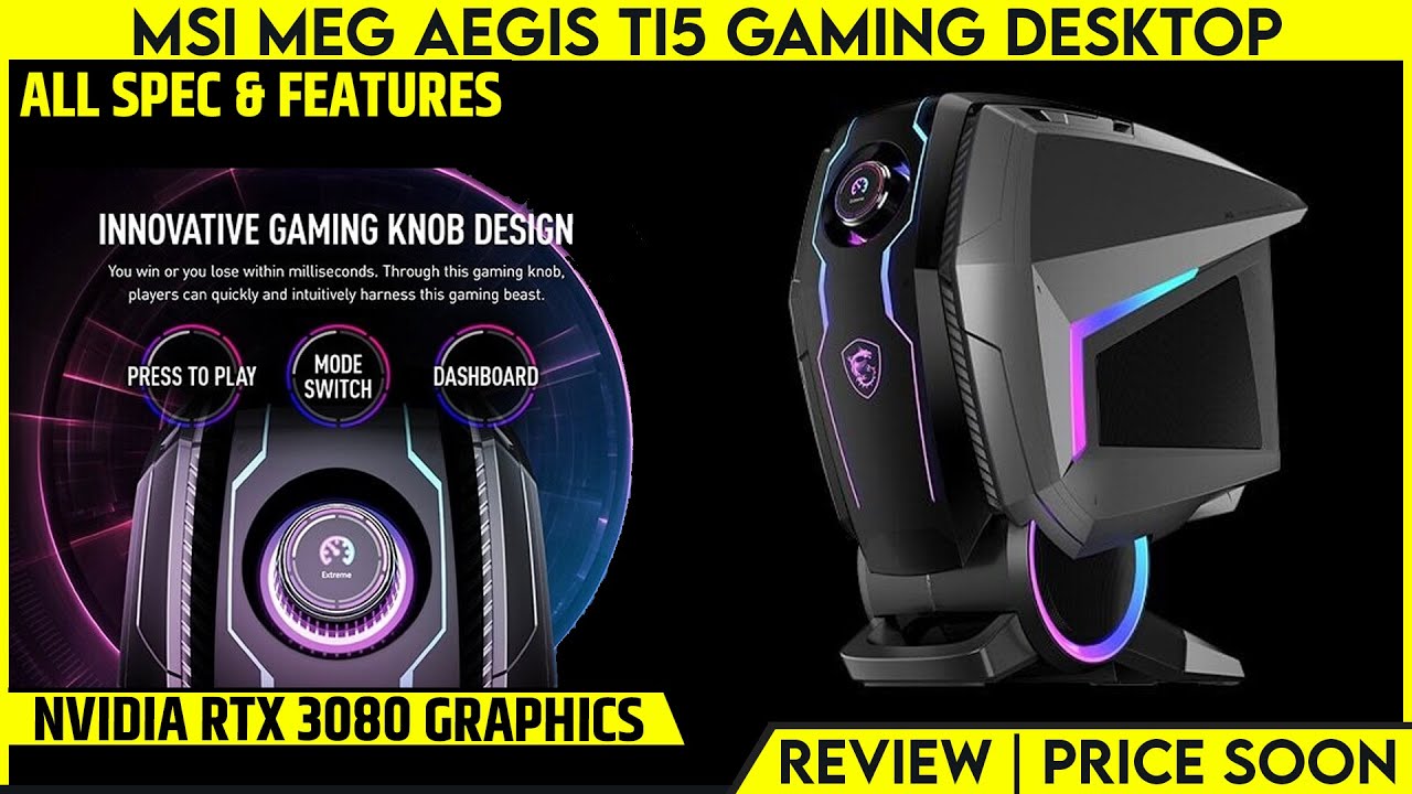 MSI MEG Aegis Ti5 Gaming Desktop Review | Futuristic Design | Silent Storm Cooling 4 | Gaming Knob